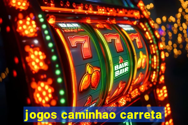 jogos caminhao carreta